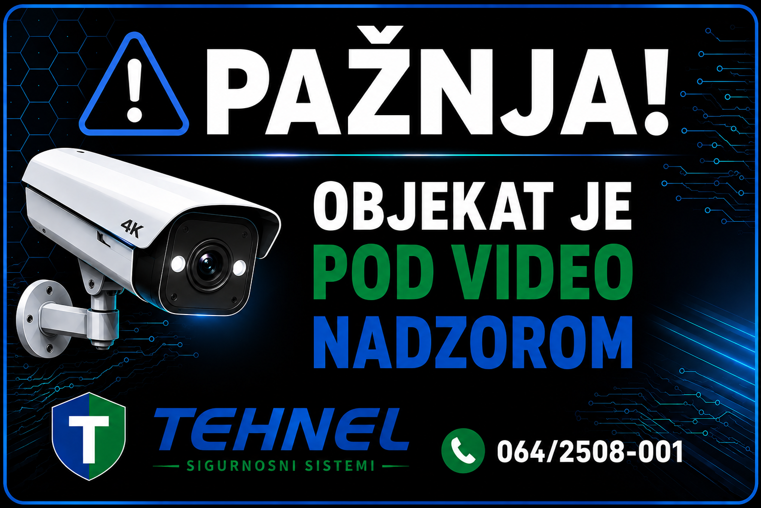 TEHNEL objekat pod video nadzorom